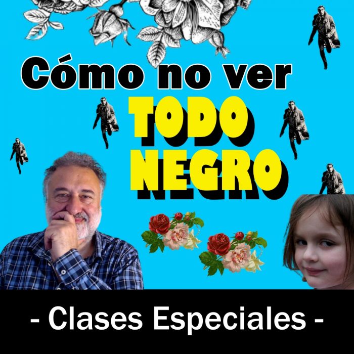 Cómo no ver todo negro